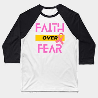 Faith over Fear Baseball T-Shirt